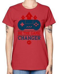 be the game changer 62# - video games -  Missy T-Shirt