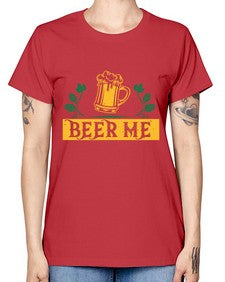 beer me 655# - beer -  Missy T-Shirt