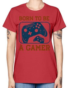 born to ba a gamer 63# - video games -  Missy T-Shirt