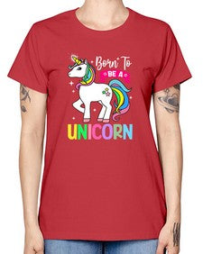 born to be a unicorn 72# - unicorn -  Missy T-Shirt