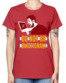 do not be emotional 69# - video games -  Missy T-Shirt