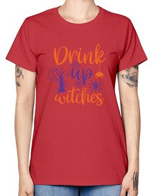 drink up witches 40# - witch -  Missy T-Shirt