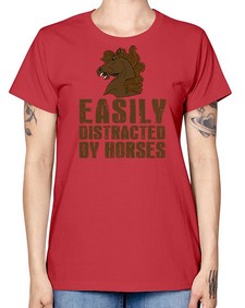 easily distracted by horses - horse -  Missy T-Shirt