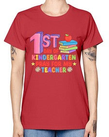 first day of Kindergarten Pray 106# - kindergarten -  Missy T-Shirt