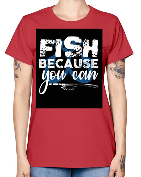 fish because you can png 59# - shark-fish -  Missy T-Shirt