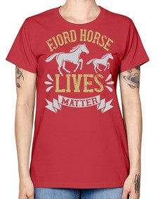 fjord horse lives matter Style 54# - horse -  Missy T-Shirt