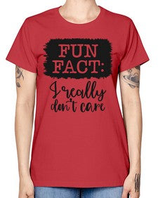 fun fact I really dont care 471# - funny -  Missy T-Shirt