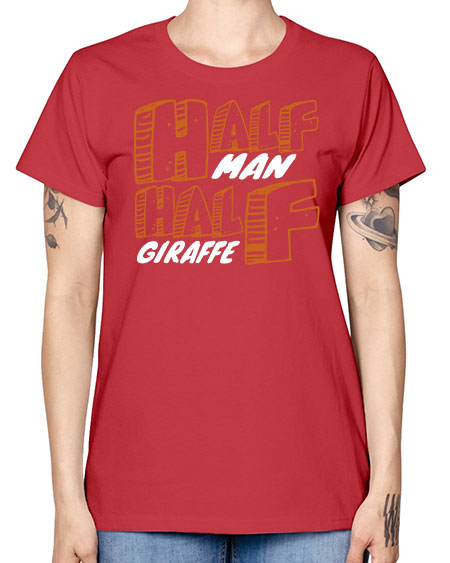 half man half giraffe - giraffee -  Missy T-Shirt