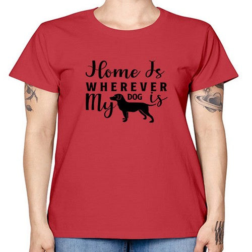 home is wherever my dog is 154# - dogs -  Missy T-Shirt