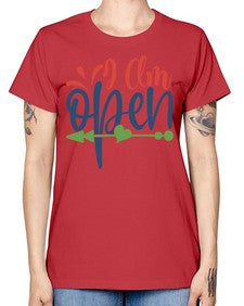 i am open Style 100# - motivation -  Missy T-Shirt