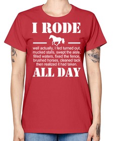 i rode my horse all day - horse -  Missy T-Shirt