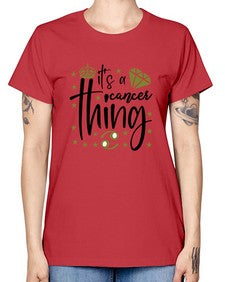 its a cancer thing 264# - cancer -  Missy T-Shirt