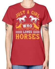 just a girl who loves horses Style 31# - horse -  Missy T-Shirt