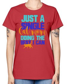 just a single cat mom doing the best i can - cats -  Missy T-Shirt