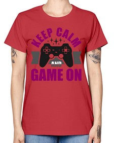 keep calm and game on 132# - video games -  Missy T-Shirt