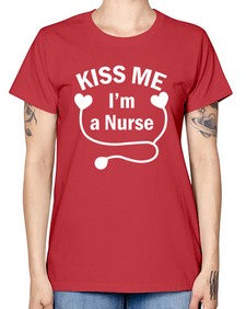 kiss me im a nurse 1034# - nurse -  Missy T-Shirt