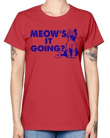 meows its going - cats -  Missy T-Shirt