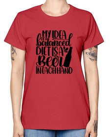 my idea of a balanced diet 1425# - beer -  Missy T-Shirt