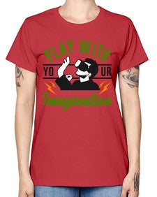 play with imagination 146# - video games -  Missy T-Shirt