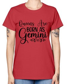 queens are born as gemini 393# - gemini -  Missy T-Shirt