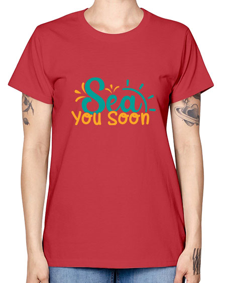 sea you soon Style 78# - summer -  Missy T-Shirt