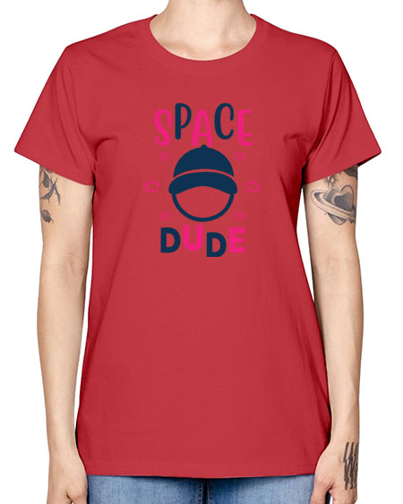 space dude 15# - space -  Missy T-Shirt
