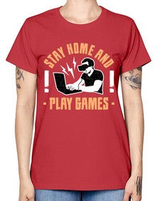 stay home and play game 153# - video games -  Missy T-Shirt
