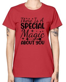 there is a special magic about you 435# - unicorn -  Missy T-Shirt