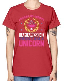unicorns are awesome i am awesome then i am a unicorn 518# - unicorn -  Missy T-Shirt
