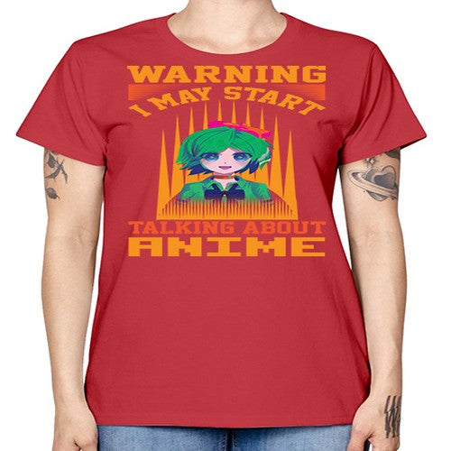 warning i may start talking about anime286# - anime -  Missy T-Shirt