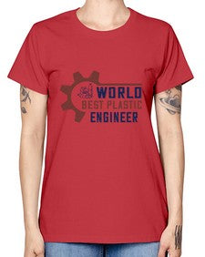 world best plastic engineer Style 477# - engineer -  Missy T-Shirt