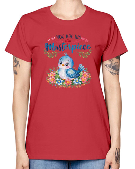 you are his masterpiece 85# - birds -  Missy T-Shirt
