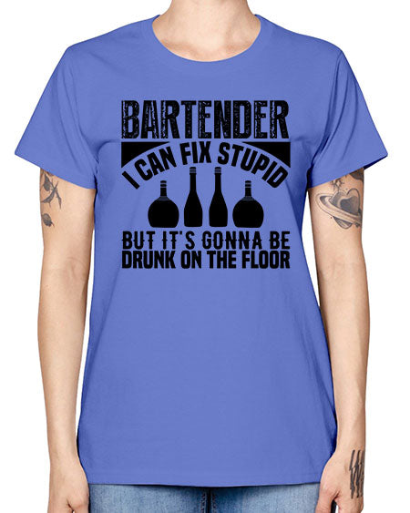 Bartender I can fix Style 54# - bartender -  Missy T-Shirt