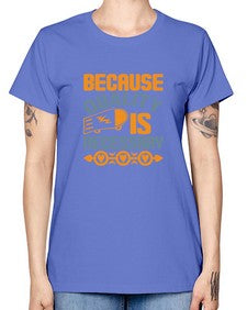 Because quality is Necessary Style 65# - cleaner -  Missy T-Shirt