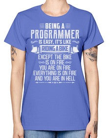 Being a Programmer 4# - computer -  Missy T-Shirt