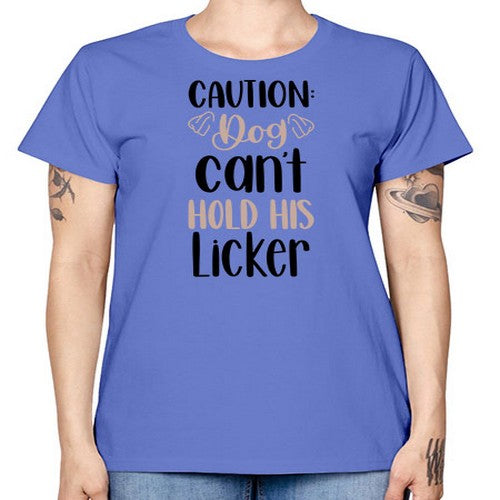 Caution Dog Cant Hold Style 31# - dogs -  Missy T-Shirt