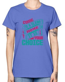 Come clean a home it is your choice Style 107# - cleaner -  Missy T-Shirt