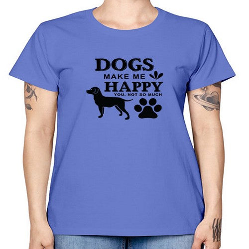Dogs Make Me Happy Style 44# - dogs -  Missy T-Shirt