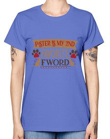 Foster is My nd Favorite FWord Style 11# - cats -  Missy T-Shirt