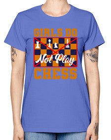 Girls do not play chess 101# - chess -  Missy T-Shirt
