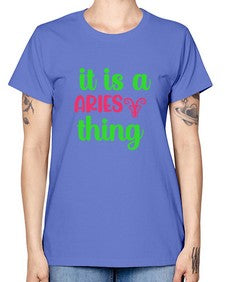 It is a aries thing 253# - aries -  Missy T-Shirt