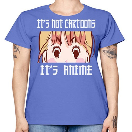 Its Not Cartoons Its Anime Anime 255# - anime -  Missy T-Shirt