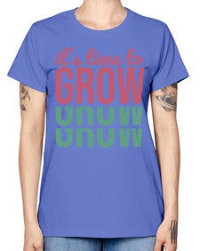 Its Time to Grow 9# - internet -  Missy T-Shirt