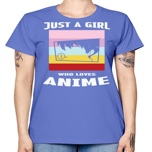 Just A Girl Who Loves Anime 265# - anime -  Missy T-Shirt