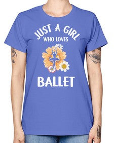 Just a girl who loves ballet 149# - ballet -  Missy T-Shirt