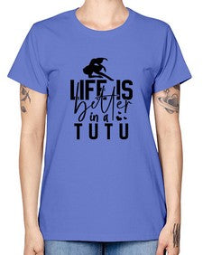 Life is better in a tutu 154# - ballet -  Missy T-Shirt