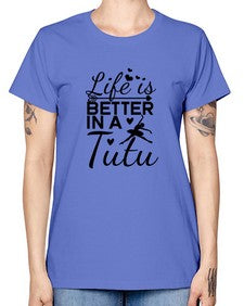 Life is better in a tutu 155# - ballet -  Missy T-Shirt