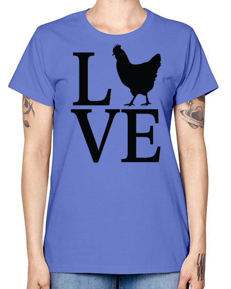 Love - chicken -  Missy T-Shirt
