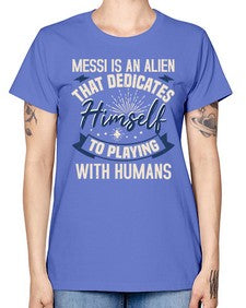 Messi is alien that dedicates himself 33# - ufo -  Missy T-Shirt