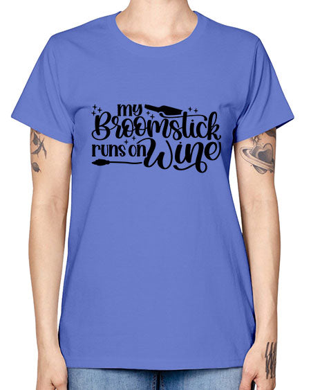My Broomstick Runs On Wine Style 34# - beauty - fashion -  Missy T-Shirt
